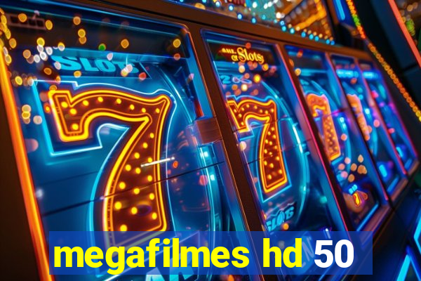 megafilmes hd 50